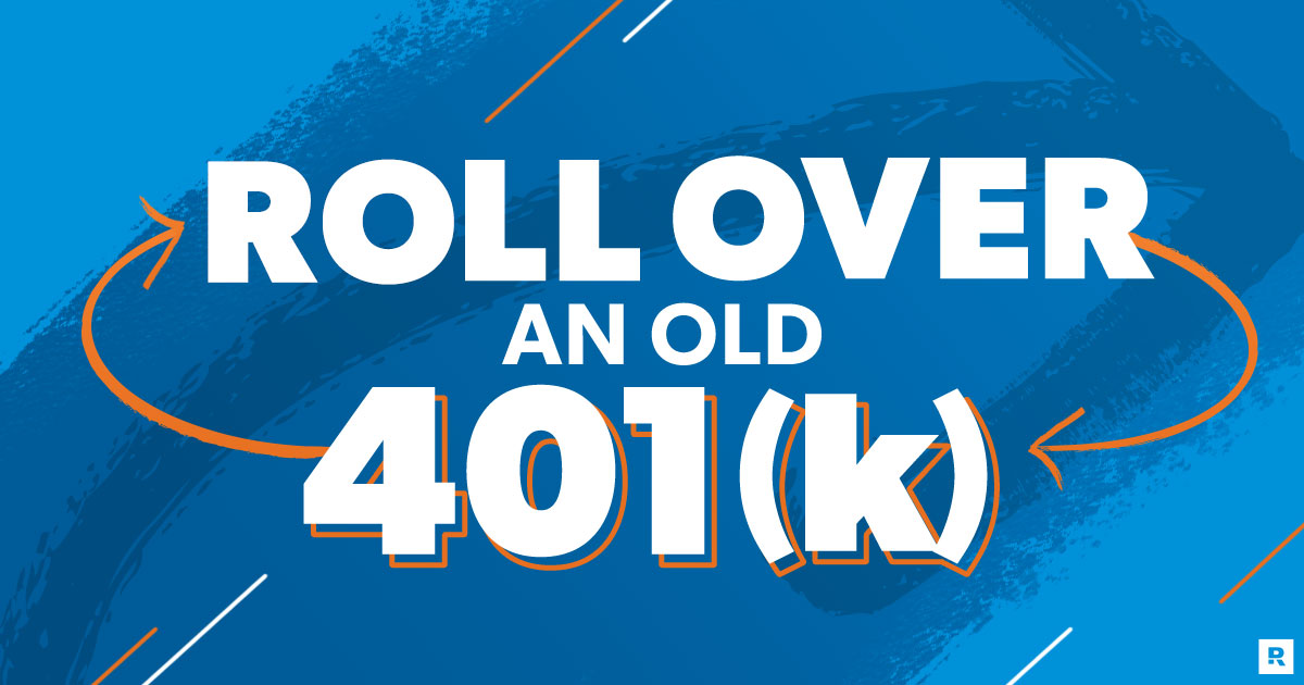 roll over an old 401(k)