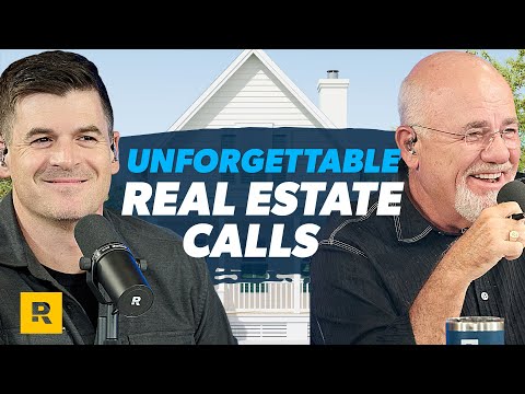 Dave Ramsey's Unforgettable Real Estate Calls